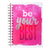 100 Sheet Hard Cover Journal,Pink Be Your Best Hot Stamp, 8.5"X6"