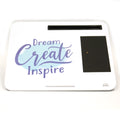 Dream, Create, Inspire Lap Desk With Mouse Pad & Slot In PDQ